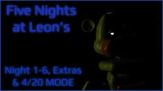 Five Nights at Leon's (Original) | Night 1-6, Extras & 4/20 MODE