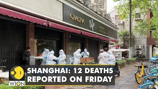 12 deaths reported on Friday as COVID spike in China's Shanghai | World English News | WION