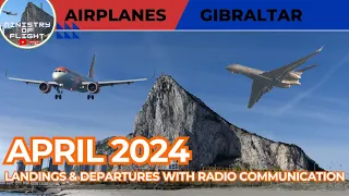 1+ Hour Planes at Gibraltar, April 2024 Multiple Angles