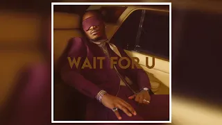 Future, Drake & Tems - Wait for u [SPED UP]