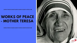 Works of Peace | Mother Teresa