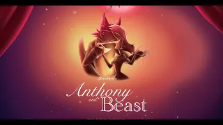 Anthony & Beast (Director's Cut)