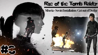 Rise of the Tomb Raider | Siberia - Soviet Installation: Get out of Dodge #8 | 100% Walkthrough