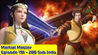 Martial Master - Episode 191 - 200 Sub Indo