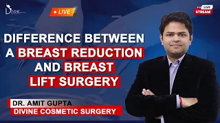 What is the Difference Between a Breast Reduction and Breast Lift Surgery