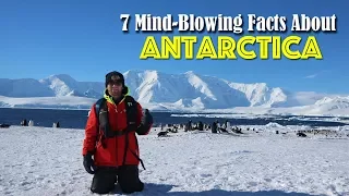 7 Mind-Blowing Facts About ANTARCTICA