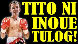 NAOYA INOUE HALOS MANLUMO SA NANGYARE SA TITO  JOEY CANOY