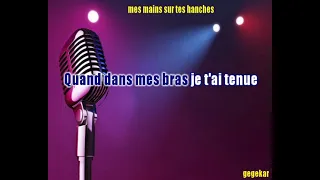 mes mains sur tes hanches...de  ADAMO ma version en karaoke