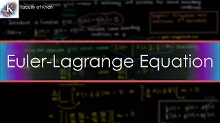 Derivation of the Euler-Lagrange Equation | Calculus of Variations