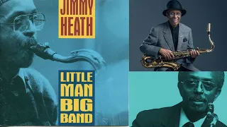 The Voice of the Saxophone - Jimmy Heath Big Band