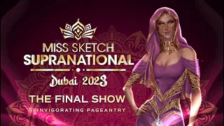 MISS SKETCH SUPRANATIONAL 2023 FULL SHOW