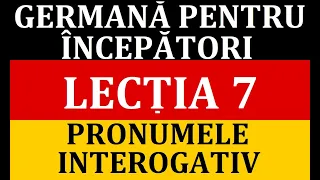 Invata Germana | Germana pentru incepatori | Lectia 7