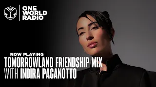 Tomorrowland - Friendship Mix - Indira Paganotto