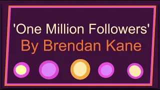 One Million Followers By Brendan Kane: Animated Summary