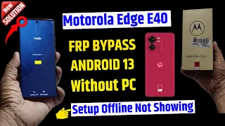 Motorola Edge 40 Frp Bypass | All Motorola Google Account Bypass 2023 (No Need Pc)