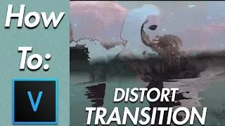 Trippy Distort/Displacement Transition(Vegas Pro) Music Video effect