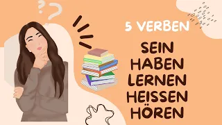 ÎNVAȚĂ 5 verbe pe zi! sein / haben / lernen/ heißen/ hören