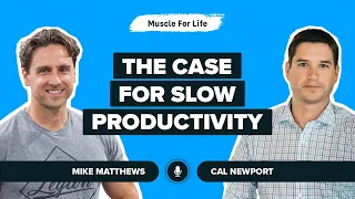 Cal Newport on the Case for “Slow Productivity”