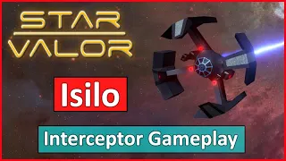 Star Valor - Isilo - Interceptor Gameplay with crafted lasers and the energy barrier | 60 fps