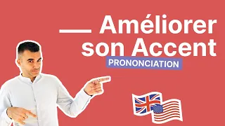 Prononciation anglais : le guide COMPLET pour améliorer votre accent et prononciation en anglais