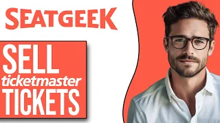 How To Sell Ticketmaster Tickets On Seatgeek (2024 UPDATE!)