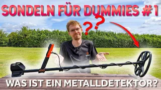 Was ist ein METALLDETEKTOR? - #Sondeln für Dummies #01