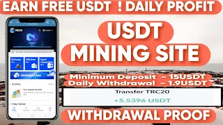 New Free USDT Mining Website | USDT Earn Daily| Free Usdt Mining | Withdrawal Live