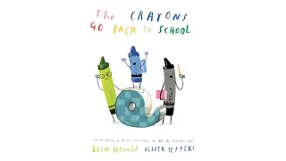 The Crayons Go Back to School - An Animated Read Aloud