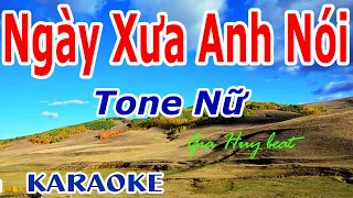 Karaoke - Ngày Xưa Anh Nói -- Tone Nữ - Nhạc Sống -  gia huy beat -  Ngày Xưa Anh Nói  Karaoke