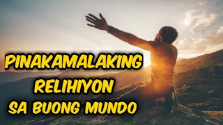 Pinakamalaking Relihiyon sa Buong Mundo! | Dagdag Kaalaman Ph