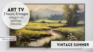 Vintage Summer Landscapes | Vintage Art TV Turn Your TV Into Art | 2 Hrs HD Paintings Frame TV Hack