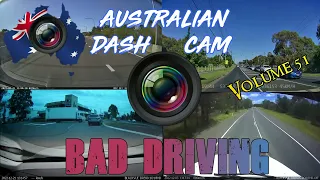 Aussiecams - AUSTRALIAN DASH CAM BAD DRIVING volume 51