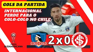 Colo-Colo 2 x 0 Internacional | Sul-Americana 2022 | Gols da Partida