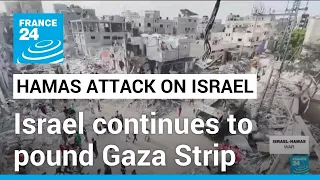 Israel continues to pound Gaza Strip as reported Palestinian death toll soars • FRANCE 24 English