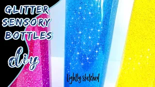 Glitter Sensory Bottles - DIY