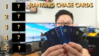 Ranking Chase Cards (Best to "Worst")