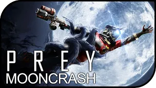 Prey: Mooncrash - It's Prey but in the matrix - The DLC that's belter than the base Game