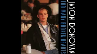 Jason Donovan - Too Many Broken Hearts (Extended Mix)