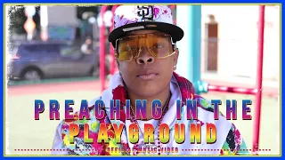 Christian Rap | Playground Preachers - "Preaching In The Playground" | Christian Hip Hop Music Video