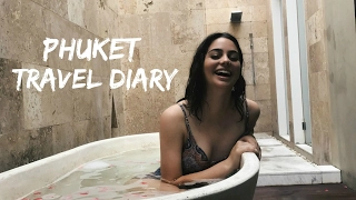 PHUKET | TRAVEL DIARY