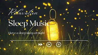 Good night ✨ | Have a deep sleep at night 💤 ｜Light music 🎵