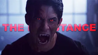 Teen Wolf | The Resistance (Tribute)