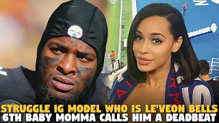 Struggle IG Model Who is Le'veon Bells 6th Baby Momma Calls Him a Deadbeat...AND GUESS WHO MAD?