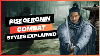 Rise of the Ronin Combat Styles Explained #riseofronin