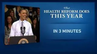 What Health Reform Does This Year: In 3 Minutes