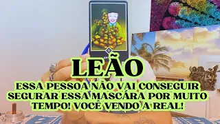 ♌️LEÃO TAROT☀️ESSA PESSOA NÃO VAI CONSEGUIR SEGURAR ESSA MÁSCARA POR MUITO TEMPO 🤯 VC VERÁ A REAL!