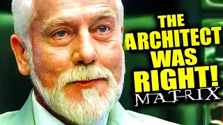 The Architect Vindicated! - He Knows Everything | MATRIX EXPLAINED