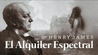 El Alquiler Espectral - Henry James