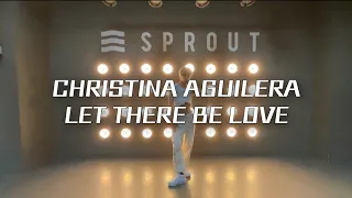 Christina Aguilera / Let There Be Love AO choreography