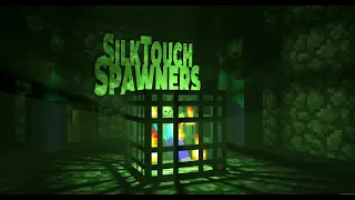 How to Use: Silk Touch Spawners Mod 1.16.x